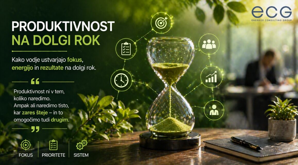 KAKO DO DOLGOROČNE PRODUKTIVNOSTI?